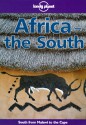 Lonely Planet Africa the South - David Else, Jon Murray, Deanna Swaney, Lonely Planet