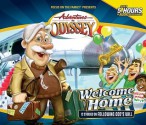 Welcome Home (Adventures in Odyssey - Focus on the Family