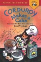 Corduroy Makes a Cake - Alison Inches