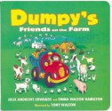 Dumpy's Friends on the Farm #2 - Julie Andrews Edwards, Emma Walton Hamilton