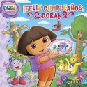 Dora's Big Birthday Adventure (Spanish title tk) - Lauryn Silverhardt, Robert Roper