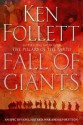 Fall Of Giants - Ken Follett