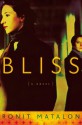 Bliss - Ronit Matalon, Jessica Cohen