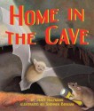 Home in the Cave - Janet Halfmann, Shennen Bersani