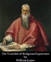 The Varieties of Religious Experience - William James