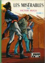 Les misérables : TOME I (édition abrégée) - Victor Hugo