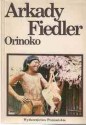 Orinoko - Arkady Fiedler