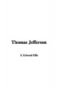 Thomas Jefferson - Edward S. Ellis