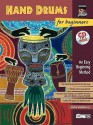 Hand Drums for Beginners: An Easy Beginning Method, Book & CD - John Marshall