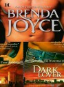 Dark Lover (Rose Trilogy #3; Masters of Time #5) - Brenda Joyce