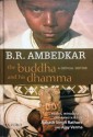 The Buddha and His Dhamma: A Critical Edition - B.R. Ambedkar, Ajay Verma, Aakash Singh Rathore