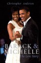 Barack and Michelle: The Love Story - Christopher Andersen