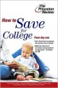 How to Save for College (College Admissions Guides) - Joseph Russo, Princeton Review, Jim Belvin