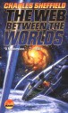 The Web Between the Worlds - Arthur C. Clarke, Charles Sheffield