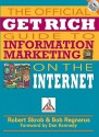 The Official Get Rich Guide to Information Marketing on the Internet [With CD] - Robert Skrob