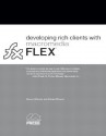 Developing Rich Clients with Macromedia Flex - Alistair McLeod, Steven Webster