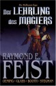 Die Midkemia Saga: Der Lehrling Des Magiers 01 - Raymond E. Feist