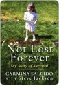 Not Lost Forever - Carmina Salcido, Steve Jackson