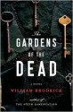 Gardens of the Dead - William Brodrick