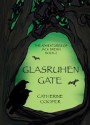 Glasruhen Gate - Ron Cooper, Catherine Cooper