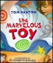 The Marvelous Toy - Tom Paxton