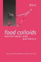 Food Colloids, Biopolymers and Materials - Royal Society of Chemistry, T. van Vliet, Royal Society of Chemistry, Ton Van Vliet