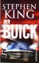 Der Buick Roman - Jochen Schwarzer, Stephen King