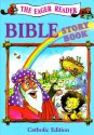 Eager Reader Bible Story Book, Catholic Edition. - Our Sunday Visitor Inc, Kenneth N. Taylor