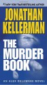 The Murder Book (Alex Delaware, #16) - Jonathan Kellerman