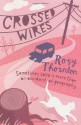 Crossed Wires - Rosy Thornton