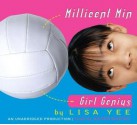 Millicent Min, Girl Genius - Lisa Yee, Keiko Agena