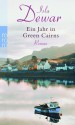 Ein Jahr in Green Cairns - Isla Dewar, Miriam Mandelkow