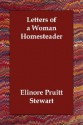 Letters of a Woman Homesteader - Elinore Pruitt Stewart