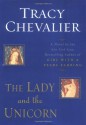 The Lady and the Unicorn - Tracy Chevalier