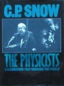 The Physicists - C.P. Snow, William Cooper