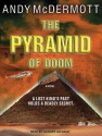 The Pyramid Of Doom - Andy McDermott, Gildart Jackson