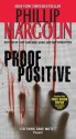 Proof Positive - Phillip Margolin