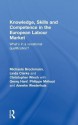 Knowledge, Skills and Competence in the European Labour Market: What's in a Vocational Qualification? - Linda Clarke, Christopher Winch