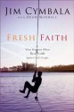 Fresh Faith - Jim Cymbala, Dean Merrill