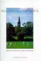 Regaining Paradise: Englishness and the Early Garden City Movement - Standish Meacham