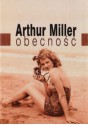 Obecność - Arthur Miller