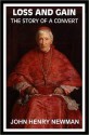 Loss and Gain - John Henry Newman