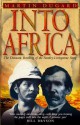 Into Africa: The Epic Adventures Of Stanley And Livingstone - Martin Dugard