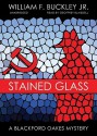 Stained Glass: A Blackford Oakes Mystery - William F. Buckley Jr., Geoffrey Blaisdell