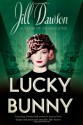 Lucky Bunny - Jill Dawson