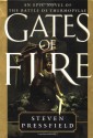 Gates of Fire: An Epic Novel of the Battle of Thermopylae - Steven Pressfield