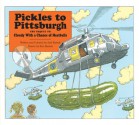 Pickles to Pittsburgh: A Sequel to Cloudy with a Chance of Meatballs (with audio recording) - Judi Barrett, Ronald Barrett