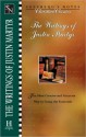 The Writings of Justin Martyr - St. Justin Martyr