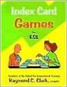 Index Card Games for ESL - Raymond C. Clark