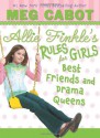 Best Friends and Drama Queens - Meg Cabot